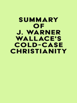 cover image of Summary of J. Warner Wallace's Cold-Case Christianity